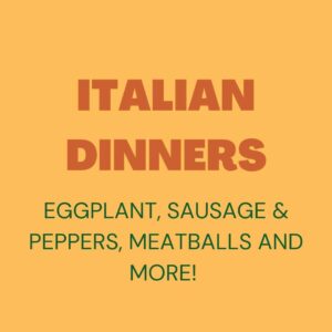 ITALIAN DINNERS