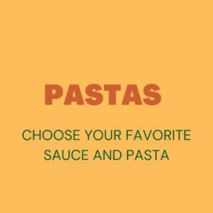 Penne, Spaghetti or Linguine (Choose a Sauce)