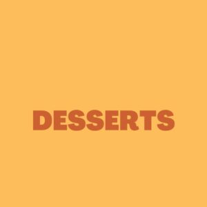 DESSERT